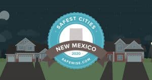 New Mexico’s 20 Safest Cities of 2020