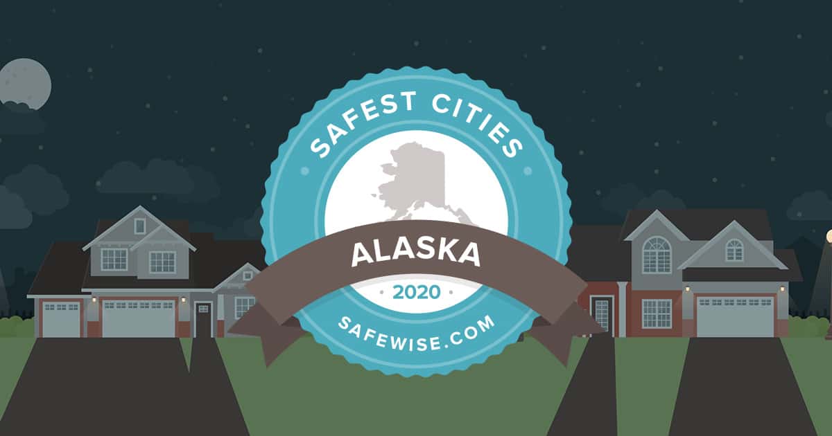 Alaska's 5 Safest Cities Of 2020 GARAGE SHIELD