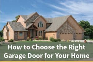 How to Choose the Right Garage Door